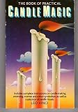 The book of practical candle magic