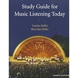 Study Guide for Hoffer's Music Listening Today, 4th