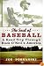 The Soul of Baseball: A Road Trip Through Buck O'Neil's America