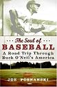 The Soul of Baseball: A Road Trip Through Buck O'Neil's America