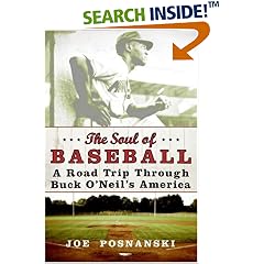 The Soul of Baseball: A Road Trip Through Buck O'Neil's America