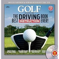(Golf Magazine the Best Driving Instruction Book Ever!) By Not Available (Author) Hardcover on (10 , 2011)
