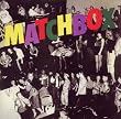 Matchbox (Expanded+Remastered)