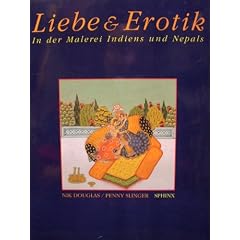 Liebe & Erotik. In der Malerei Indiens und Nepals