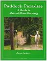 Paddock Paradise: A Guide to Natural Horse Boarding