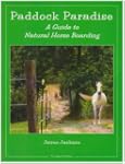 Paddock Paradise: A Guide to Natural...