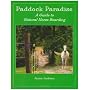 Paddock Paradise: A Guide to Natural Horse Boarding