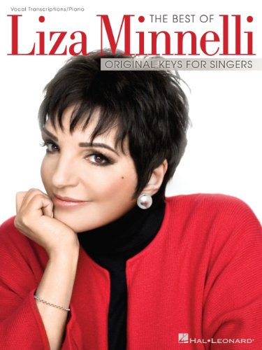 The Best of Liza Minnelli Songbook: Original Keys for Singers