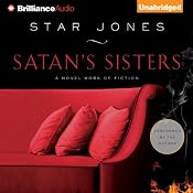 Satan's Sisters: A Novel Work of Fiction | [Star Jones]