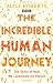 Incredible Human Journey