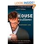 House and Philosophy: Everybody Lies (The Blackwell Philosophy and Pop Culture Series)