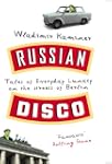 Russian Disco: Tales of Everyday Luna...