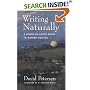 Writing Naturally: A Down-To-Earth Guide to Nature Writing