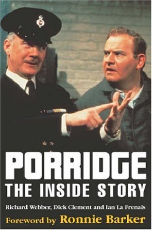 "Porridge": The Inside Story