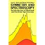 Symmetry and Spectroscopy: Introduction to Vibrational and Electronic Spectroscopy