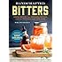 Handcrafted Bitters: Simple Recipes for Artisanal Bitters and the Cocktails That Love Them