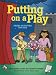 Books : Putting on a Play (Acitvities for Kids)