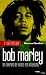 L'integrale Bob Marley : Les secrets de toutes ses chansons