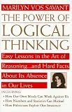 The Power of Logical Thinking: Easy Lessons in the Art of Reasoning...and Hard Facts About Its Absence in Our Lives