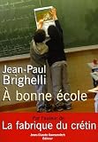A bonne �cole...