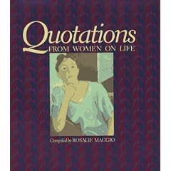Quotations from Women on Life