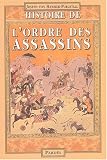 Histoire de l\'ordre des assassins