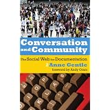Conversation and Community: The Social Web for Documentation