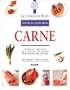Carne: Tecnicas y recetas de la escuela de cocina mas famosa del mundo (Le Cordon Bleu tecnicas culinarias series)