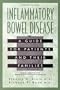 Inflammatory Bowel Disease: A Guide for Patients and Their Families