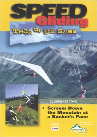 Speed Gliding, Tear up the Skies hang gliding