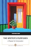 The Writer's Purposes: A Reader for Composition (Penguin Academics)