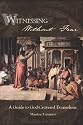 Witnessing Without Fear: A Guide To God-Centered Evangelism
