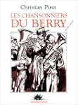 Les Chansonniers du Berry, tome 3