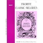 Buy Favorite Classic Melodies, Level 1 by James Bastien