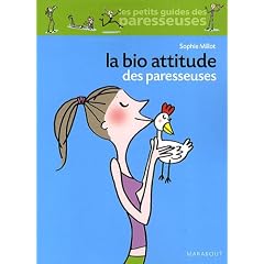 La bio attitude des paresseuses