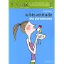 La bio attitude des paresseuses