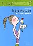 La bio attitude des paresseuses