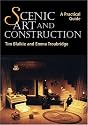 Scenic Art and Construction: A Practical Guide