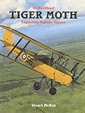 Tiger Moth, De Havilland's Legendary Trainer