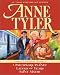 Anne Tyler: Three Complete Novels: A Patchwork Planet * Ladder of Years * Saint Maybe