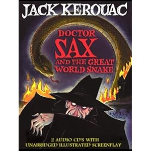 Doctor Sax and the Great World Snake - Jack Kerouac