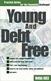 Young and Debt Free: Practical Advice for the Financially Challenged