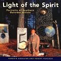 Light of the Spirit: Portraits of Southern Outsider Artists