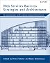 Web Services Business Strategies and Architectures Web Services Business Strategies and Architectures