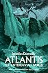 Atlantis, the Antediluvian World