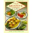 A. to Z. of Microwave Cooking