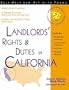 Landlords' Rights & Duties in California: With Form (Self-Help Law Kit with Forms)