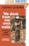 We Drink from Our Own Wells: The Spiritual Journey of a People