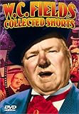 W.C. Fields Collected Shorts
