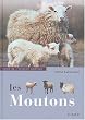 Moutons : Guide de l'�leveur amateur
